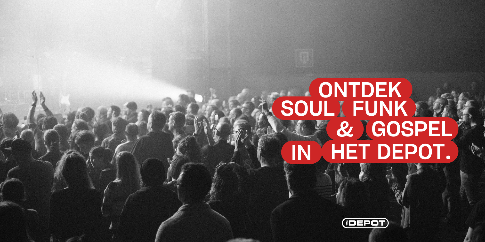 Ontdek hoe soul, funk & gospel klinkt in Het Depot