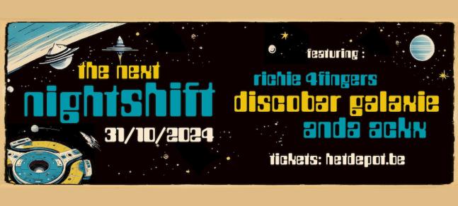 Discobar Galaxie presents: The Next Nightshift