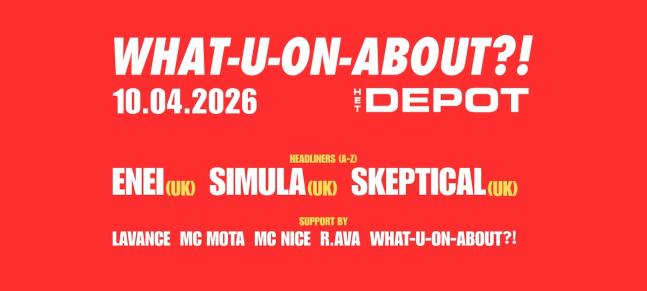 What-U-On-About?! presents Enei, Skeptical, Simula & more